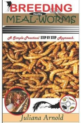 Cover of Breeding Healthy Mealworms