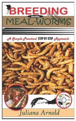 Cover of Breeding Healthy Mealworms