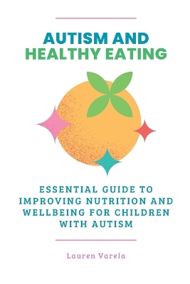 Cover of Autism and Healthy Eating