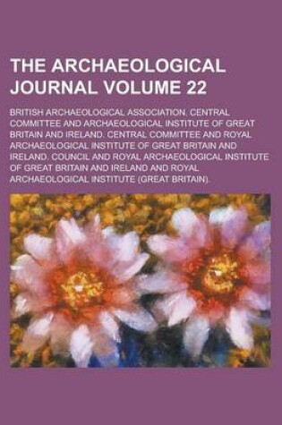 Cover of The Archaeological Journal Volume 22