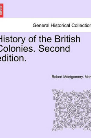 Cover of History of the British Colonies. Second Edition.