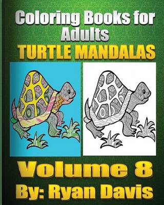 Book cover for Coloring Book for Adults Turtle Mandalas