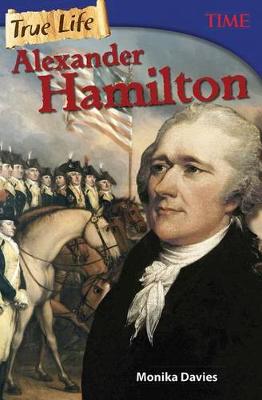 Cover of True Life: Alexander Hamilton