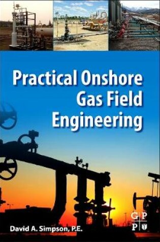 Cover of Practical Onshore Gas Field Engineering