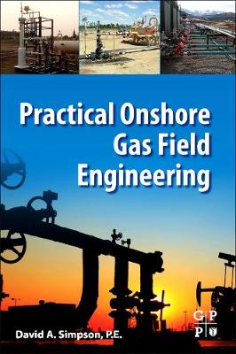 Book cover for Practical Onshore Gas Field Engineering