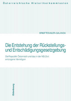 Cover of Die Entstehung Der Ruckstellungs- Und Entschadigungsgesetzgebung