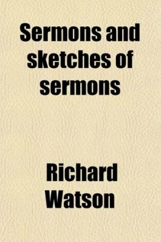 Cover of Sermons and Sketches of Sermons