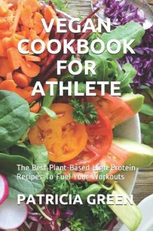 Cover of Vegan Cookbook for Athlete