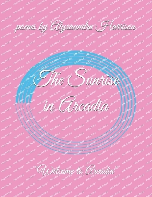 Book cover for The Sunrise in Arcadia