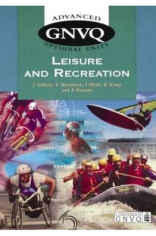 Cover of Advanced GNVQ Leisure and Recreation Optional Units