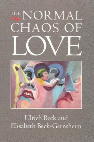 Cover of The Normal Chaos of Love