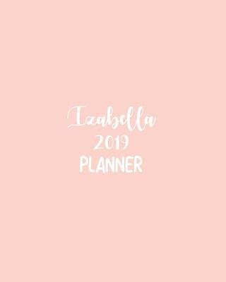 Book cover for Izabella 2019 Planner