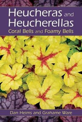 Cover of Heucheras and Heucherallas