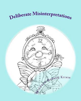 Book cover for Deliberate Misinterpretations