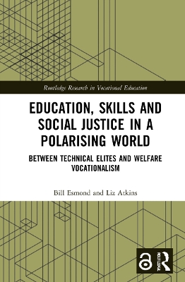 Book cover for Education, Skills and Social Justice in a Polarising World