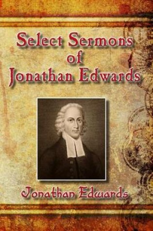 Cover of Select Sermons of Jonathan Edwards