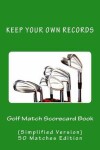 Book cover for Golf Match Scorecard Book