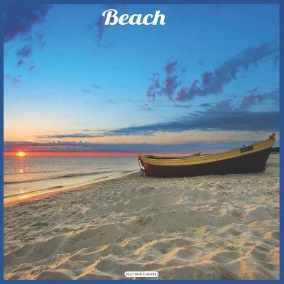Book cover for Beach 2021 Wall Calendar