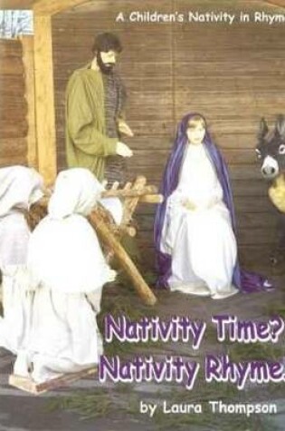 Cover of Nativity Time? Nativity Rhyme