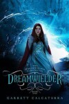 Book cover for Dreamwielder