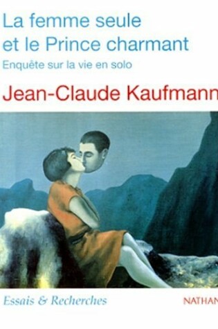Cover of La Femme Seule Et Le Prince