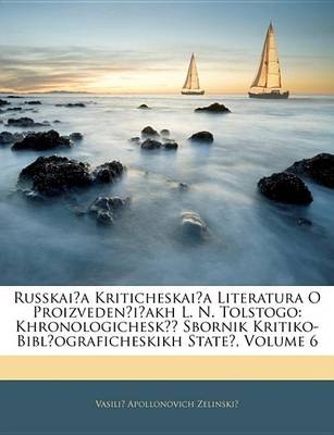 Book cover for Russkaia Kriticheskaia Literatura O Proizvedeniakh L. N. Tolstogo