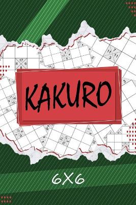 Book cover for Kakuro 6 x 6