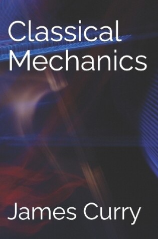 Cover of Classical Mechanics