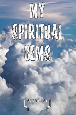 Book cover for My Spiritual Gems
