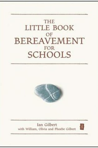 Cover of The Little Book of Bereavement for Schools