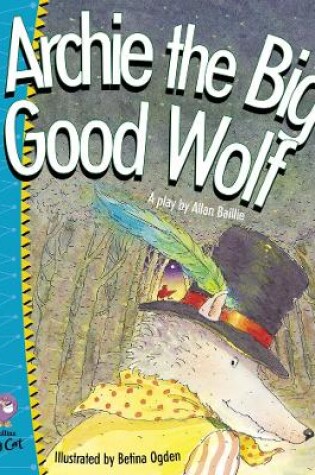 Cover of Archie the Big Good Wolf