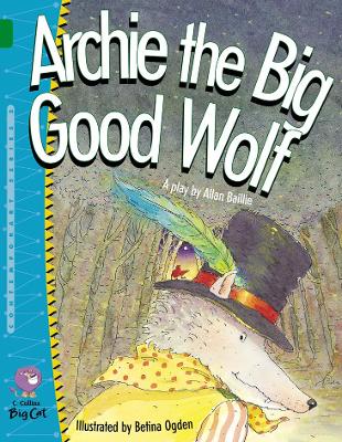 Book cover for Archie the Big Good Wolf