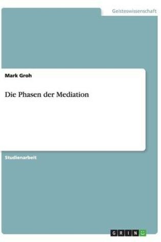 Cover of Die Phasen der Mediation