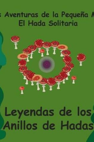 Cover of Leyendas de los Anillos de Hadas - Spanish - Fairy Ring Legends