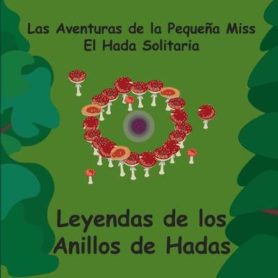 Book cover for Leyendas de los Anillos de Hadas - Spanish - Fairy Ring Legends