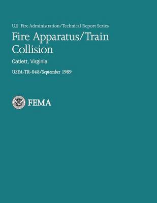 Book cover for Fire Apparatus/Train Collision- Catlett, Virginia