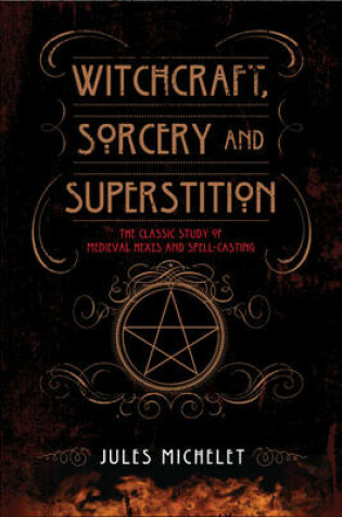 Cover of Witchcraft, Sorcery and Superstition