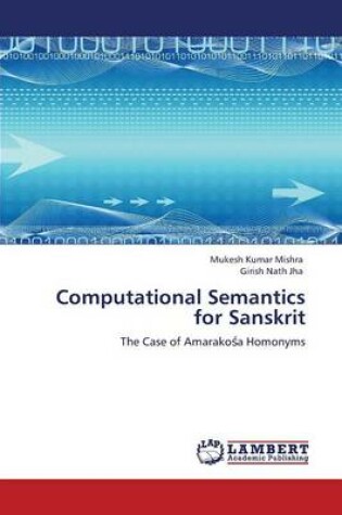 Cover of Computational Semantics for Sanskrit