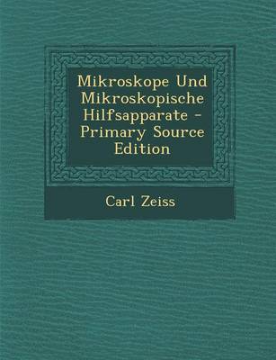 Book cover for Mikroskope Und Mikroskopische Hilfsapparate