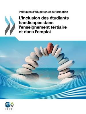 Book cover for Politiques D'education Et De Formation L'inclusion Des Etudiants Handicapes Dans L'enseignement Tertiaire Et Dans L'emploi