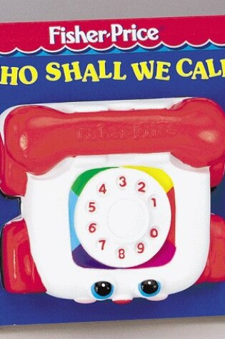 Cover of Who Shall We Call?