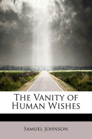 Cover of The Vanity of Human Wishes