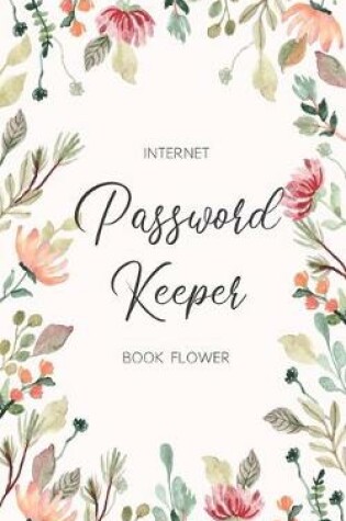 Cover of Internet Password Keeper Book Flower