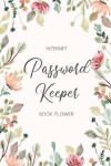 Book cover for Internet Password Keeper Book Flower