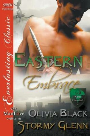 Cover of Eastern Embrace [King's Command 2] (Siren Publishing Everlasting Classic Manlove)