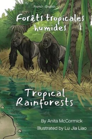 Cover of Tropical Rainforests (French-English)