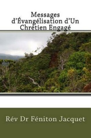 Cover of Messages d'Evangelisation d'Un Chretien Engage