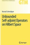 Book cover for Unbounded Self-adjoint Operators on Hilbert Space