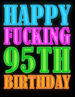 Book cover for Happy Fucking 95th Birthday