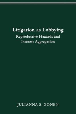 Cover of Litigation as Lobbying